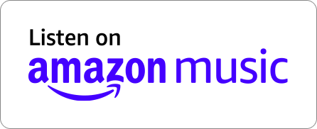 Follow and listen on Amazon Music Podcasts